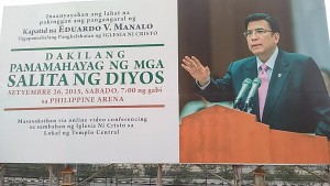 A poster of the Iglesia Ni Cristo announcing the holding of the "Dakilang Pamamahayag" or Great Evangelical Mission can be seen in every INC house of worship. This poster, for instance, was taken in front of the INC Central Temple along Commonwealth Avenue, Diliman, Quezon City. In the photo is INC Executive Minister Eduardo V. Manalo who will be officiating the evangelical mission at the Philippine Arena which will be beamed live via online video conferencing in some 2,000 remote sites all over the world on Saturday, Sept. 26. The event starts at 7 p.m. Manila time. (Eagle News Service)